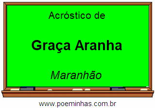 Acróstico da Cidade Graça Aranha