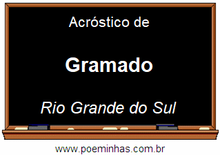 Acróstico da Cidade Gramado