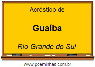 Acróstico da Cidade Guaíba