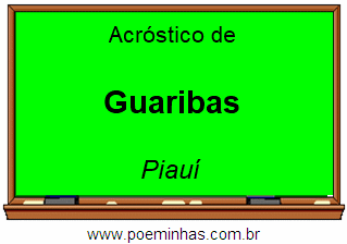 Acróstico da Cidade Guaribas