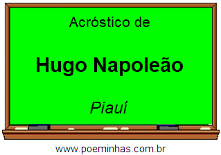 Acróstico da Cidade Hugo Napoleão