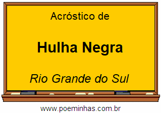 Acróstico da Cidade Hulha Negra