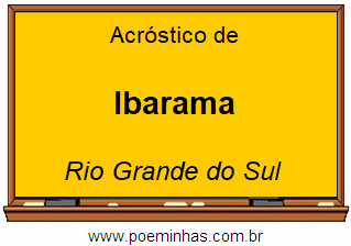 Acróstico da Cidade Ibarama