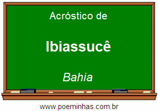 Acróstico da Cidade Ibiassucê