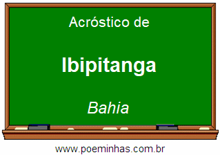 Acróstico da Cidade Ibipitanga