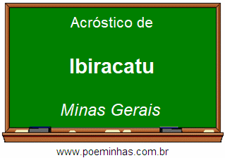 Acróstico da Cidade Ibiracatu