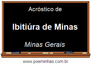 Acróstico da Cidade Ibitiúra de Minas