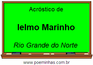 Acróstico da Cidade Ielmo Marinho