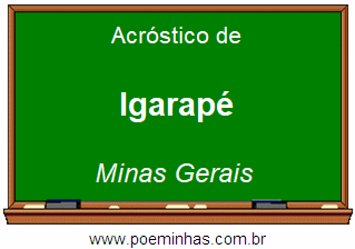 Acróstico da Cidade Igarapé