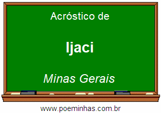 Acróstico da Cidade Ijaci