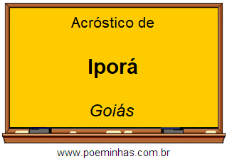 Acróstico da Cidade Iporá