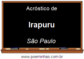 Acróstico da Cidade Irapuru