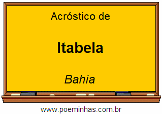 Acróstico da Cidade Itabela