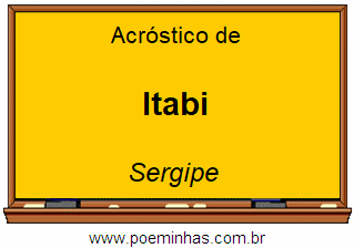 Acróstico da Cidade Itabi