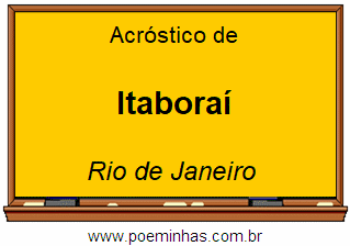 Acróstico da Cidade Itaboraí