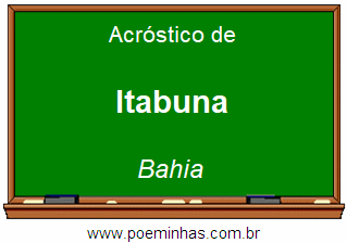 Acróstico da Cidade Itabuna