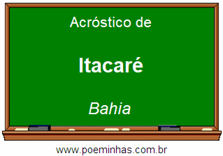 Acróstico da Cidade Itacaré