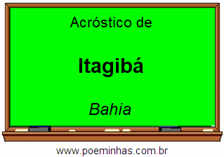 Acróstico da Cidade Itagibá