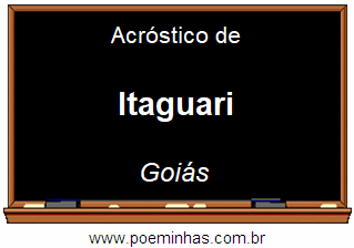 Acróstico da Cidade Itaguari