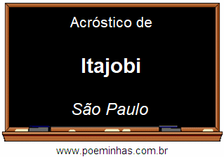 Acróstico da Cidade Itajobi