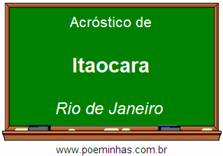 Acróstico da Cidade Itaocara