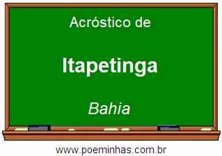 Acróstico da Cidade Itapetinga