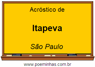 Acróstico da Cidade Itapeva