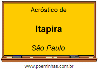 Acróstico da Cidade Itapira