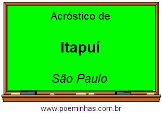 Acróstico da Cidade Itapuí