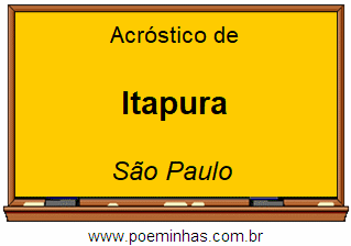 Acróstico da Cidade Itapura