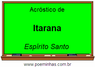 Acróstico da Cidade Itarana