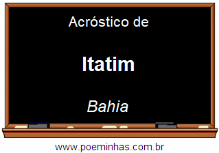 Acróstico da Cidade Itatim