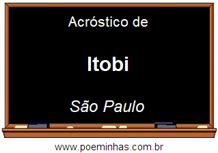 Acróstico da Cidade Itobi