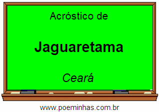 Acróstico da Cidade Jaguaretama