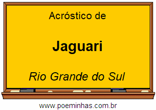 Acróstico da Cidade Jaguari