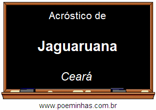 Acróstico da Cidade Jaguaruana