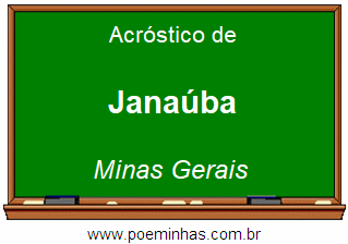 Acróstico da Cidade Janaúba