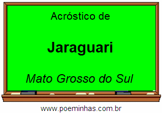 Acróstico da Cidade Jaraguari