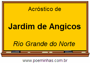 Acróstico da Cidade Jardim de Angicos