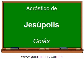 Acróstico da Cidade Jesúpolis