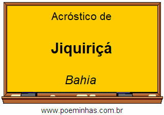 Acróstico da Cidade Jiquiriçá