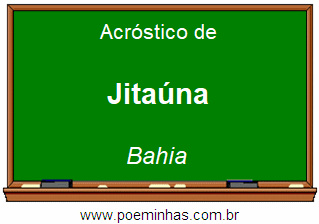 Acróstico da Cidade Jitaúna