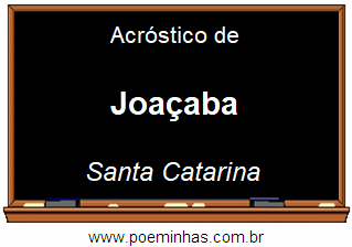 Acróstico da Cidade Joaçaba