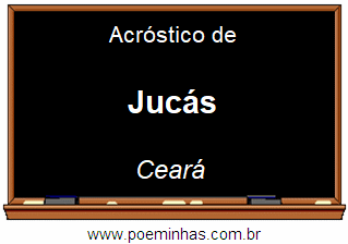 Acróstico da Cidade Jucás