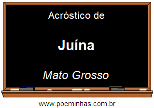 Acróstico da Cidade Juína