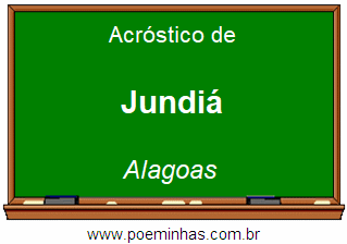 Acróstico da Cidade Jundiá