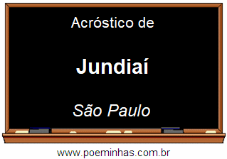 Acróstico da Cidade Jundiaí