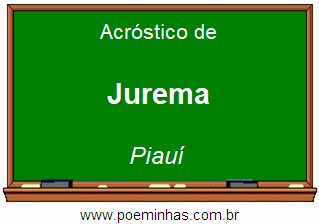 Acróstico da Cidade Jurema