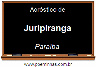 Acróstico da Cidade Juripiranga