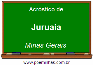 Acróstico da Cidade Juruaia